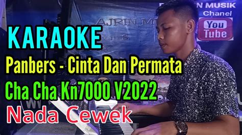 Cinta Dan Permata Panbers Karaoke Cha Cha Kn7000 Nada Wanita