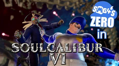 SMG4 S WOTFI 2021 Rap Zero But It S In Soul Calibur 6 YouTube