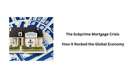 The Subprime Mortgage Crisis How It Triggered The 2008 Financial