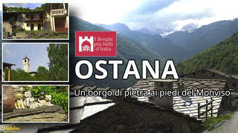 Ostana Paese Di Pietra Ai Piedi Del Monviso Uno Dei Borghi Pi Belli