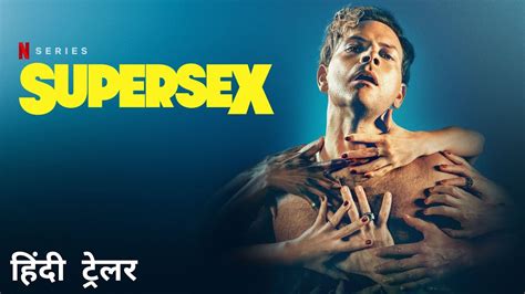 Supersex Official Hindi Trailer Netflix Original Series Youtube