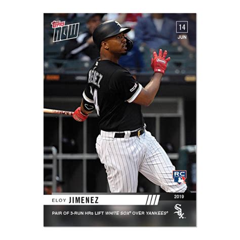 Eloy Jimenez MLB TOPPS NOW Card 376 Print Run 366