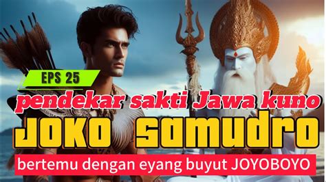 Joko Samudro Pendekar Sakti Jawa Kuno Dongeng Jawa Youtube