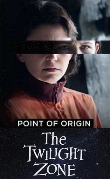 The Twilight Zone Point Of Origin Tv 2019 Filmaffinity