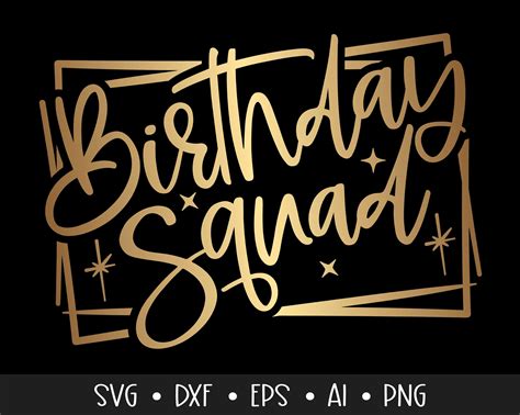 Birthday Squad Svg Birthday Svg Birthday Saying Svg Etsy Canada