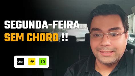 Segunda Feira De ALTOS GANHOS Na Uber E 99 YouTube