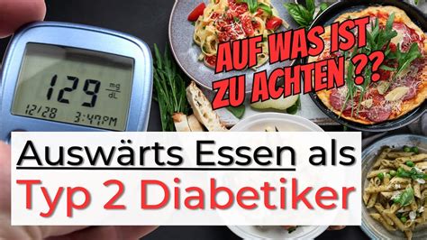 Als Typ 2 Diabetiker Im Restaurant Essen Und Trotzdem Gute