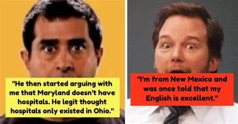 12 People Share The Dumbest Thing Folks Ever Said To Them