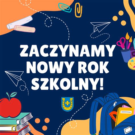 Rozpoczynamy Nowy Rok Szkolny Gmina Bychawa