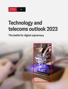 The Economist Intelligence Unit Technology And Telecoms Outlook