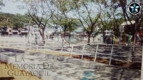 LA MEMORIA DE GUAYAQUIL Y ECUADOR On Twitter Parque De La Kennedy