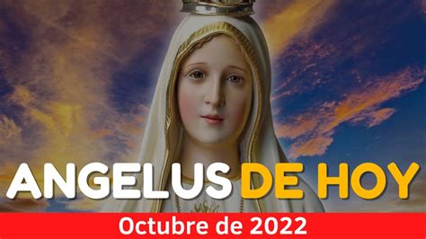 Angelus De Hoy Lunes De Octubre De Oracion De Mediodia