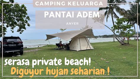 Camping Bareng Keluarga Di Pantai Adem Naturehike Ango 3 Cocok Buat