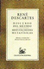 DISCURSO DEL METODO MEDITACIONES METAFISICAS RENE DESCARTES