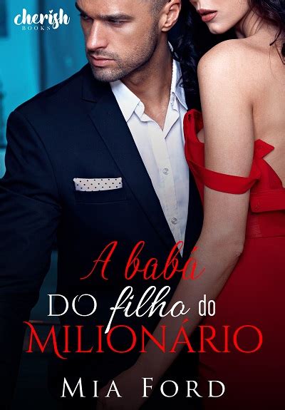 A Babá Do Filho Do Milionário Romance de Mia Ford chega pela Editora