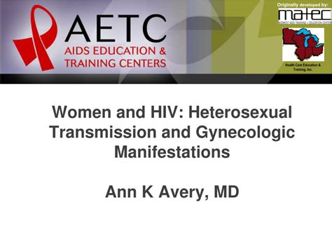 Ppt Women And Hiv Heterosexual Transmission And Gynecologic Manifestations Ann K Avery Md