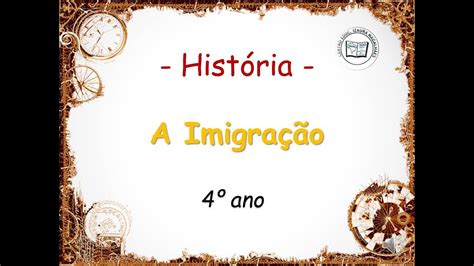 História A imigração no Brasil 4º ano YouTube