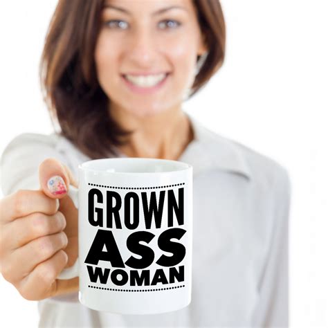 Grown Ass Woman Mug 11 Oz Ceramic Coffee Cup Cute But Rude