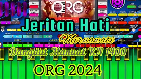 Jeritan Hati Mirnawati Cover Dangdut Manual Kn 1400 KARAOKE YouTube