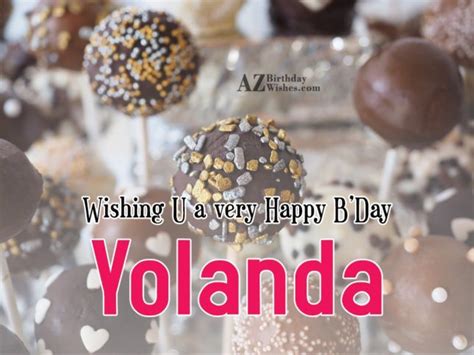 Happy Birthday Yolanda - AZBirthdayWishes.com