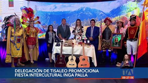 Tisaleo Promociona Su Fiesta Intercultural Inga Palla Youtube