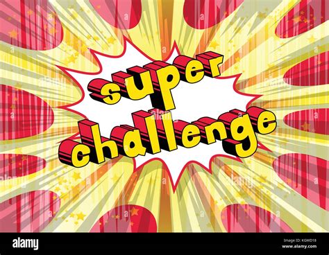 Super Challenge Comic Book Style Word On Abstract Background Stock