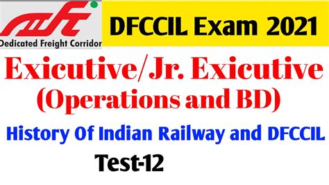 Test 12 History Of Indian Railway Question Dfccil History Question