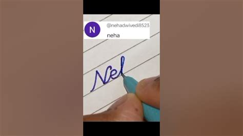 Neha Writing In Cursive Shorts Calligraphy Youtubeshorts Trending Trend Viral