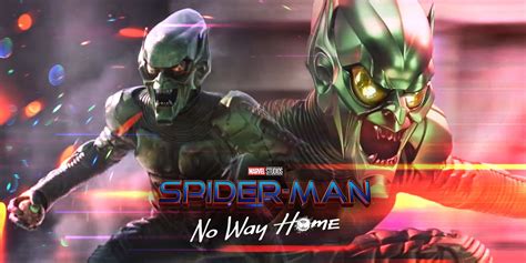 Spider Man No Way Home Trailer Green Goblin Explained