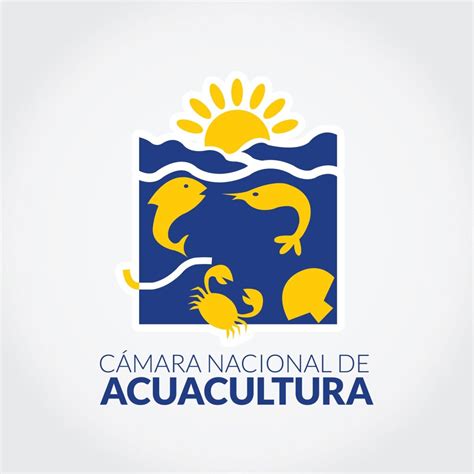 CÁMARA NACIONAL DE ACUACULTURA Mucho Mejor Ecuador