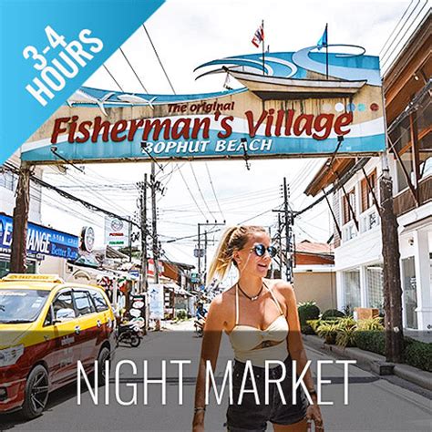 Fisherman´s Village Night Market Round-Trip Transfer 3 Hours Koh Samui ...