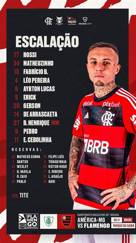 Jogo Ao Vivo Escalação E Mais Saiba Tudo Sobre América Mg X Flamengo