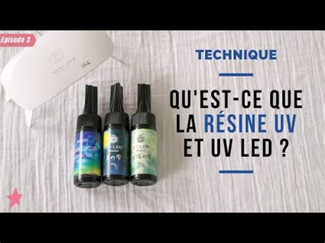 TECHNIQUE Qu est ce que la résine UV et la résine UV LED YouTube