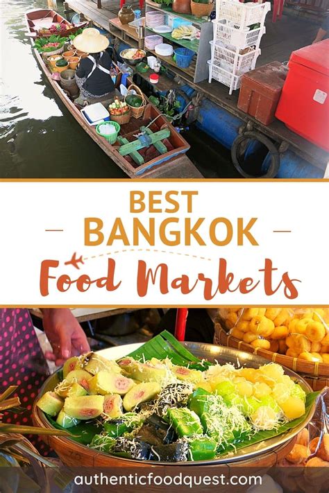 7 Of The Best Bangkok Food Markets That Will Make You Salivate