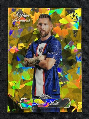 2023 Topps Chrome UEFA Lionel Messi SS 1 Gold Sapphire Selections PSG