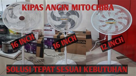 Review Kipas Angin Mitochiba Cf Cf Sf Apa Saja