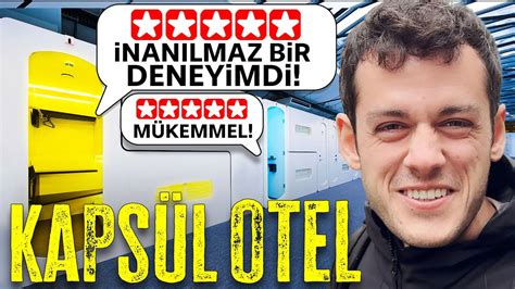 DÜNYANIN EN YÜKSEK PUANLI KAPSÜL OTELİ YouTube