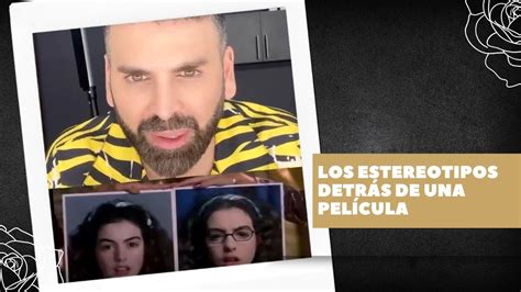 Los Estereotipos Detr S De Una Pel Cula Youtube