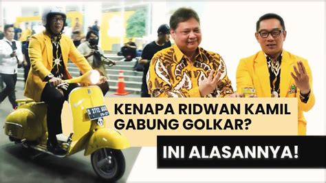 Kenapa Ridwan Kamil Gabung Golkar Ini Alasannya Youtube