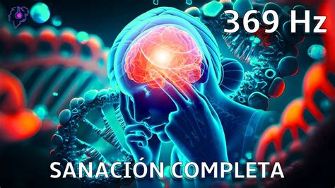 Frecuencia Hz Sanaci N Completa Del Cuerpo Mente Y Esp Ritu