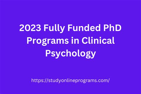 2023 Top Fully Funded PhD Programs in Clinical Psychology – Study Online Programs