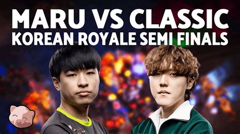 MARU Vs CLASSIC EPIC SERIES Korean Royale Semi Finals Bo5 TvP