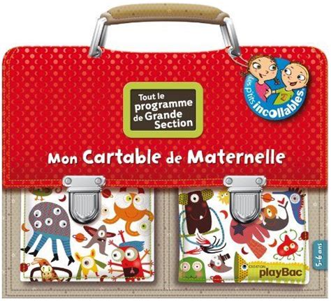 Mon Cartable de Maternelle Grande section Création PlayBac