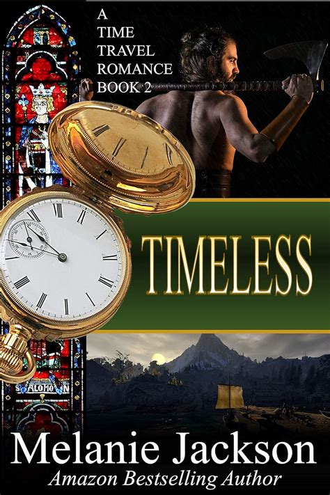 Timeless A Scottish Time Travel Romance A Time Travel Romance Book