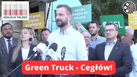 Władysław Kosiniak Kamysz Przystanek Green Trucka Cegłów YouTube