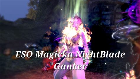 Elder Scrolls Online Solo Magicka Nightblade Pvp Ganker Ascending Tide