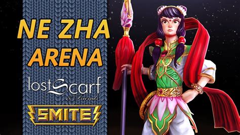 ScarfPlays Smite 640 A Late Start Ne Zha Arena YouTube