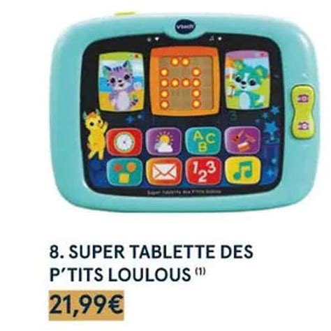 Promo Super Tablette Des P Tits Loulous Chez Monoprix ICatalogue Fr