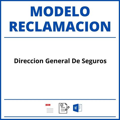 Modelo Reclamacion Direccion General De Seguros Pdf Word