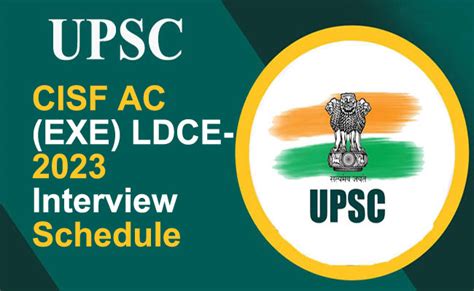 Upsc Cisf Ac Exe Ldce Interview Schedule Out Sakshi Education